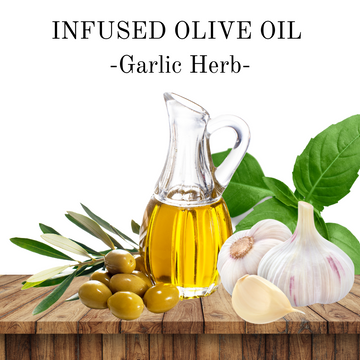 Infused Olive Oil - Garlic Herb