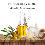 Fused Olive Oil - Garlic Mushroom