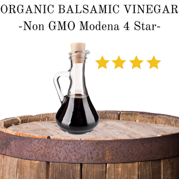 Organic - Balsamic Vinegar of Modena Non GMO 4 Star