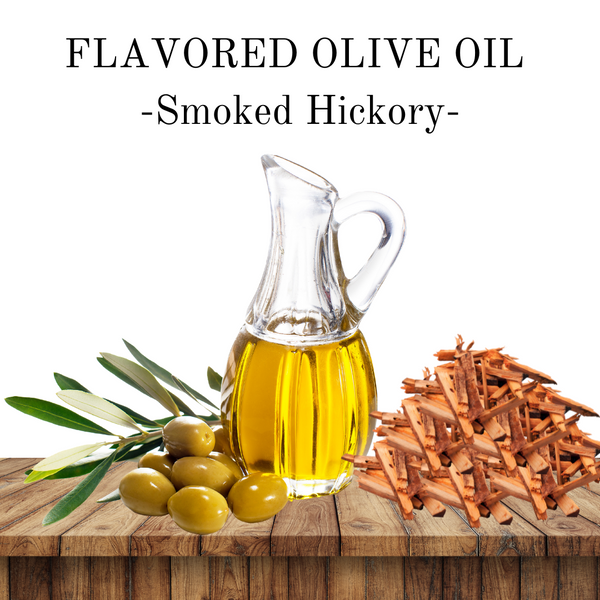 Flavored EVOO - Smoked Hickory