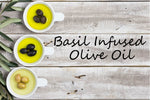 Infused Olive Oil - Basil - Cibaria Store Supply