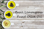 Fused Olive Oil - Basil Lemongrass - Cibaria Store Supply