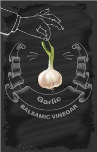 Balsamic Vinegar - Garlic - Cibaria Store Supply