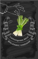 Balsamic Vinegar - Lemongrass Mint - Cibaria Store Supply