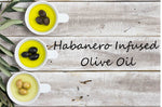 Infused Olive Oil - Habanero - Cibaria Store Supply