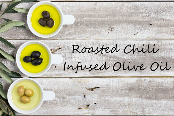 Infused Olive Oil - Roasted Chili - Cibaria Store Supply